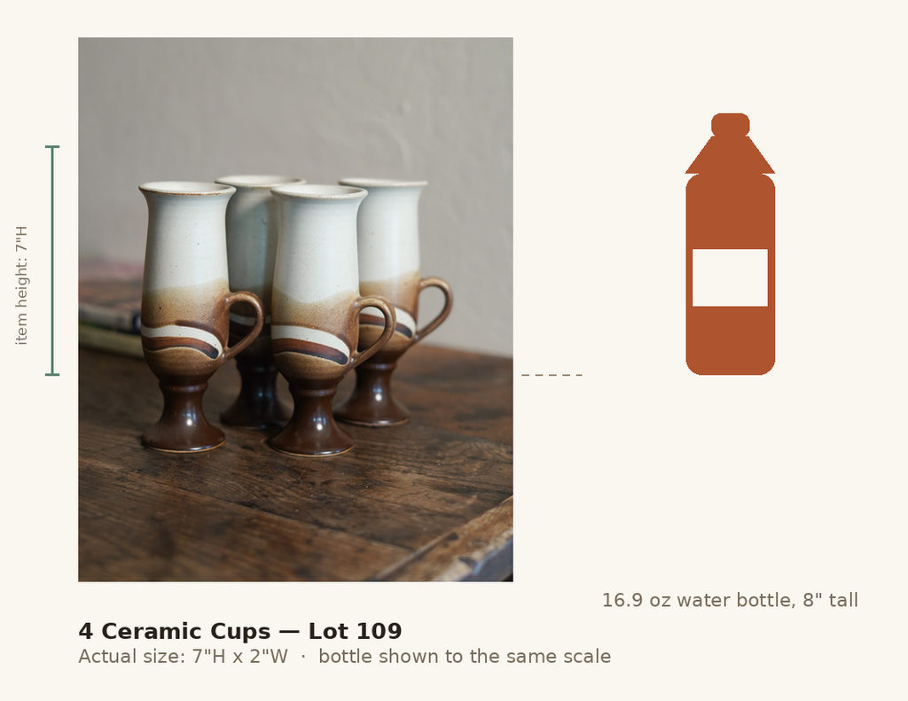 4 Ceramic Cups — Lot 109, shown to scale next to a water bottle