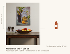 Floral Still Life — Lot 13, shown to scale next to a water bottle